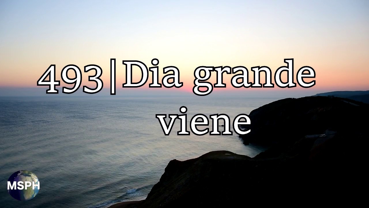 HA62 | Himno 493 | Día grande viene