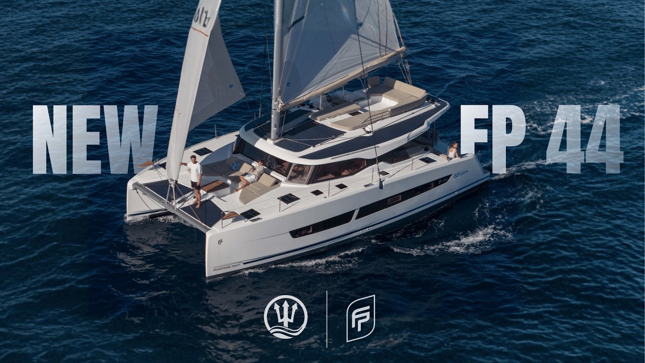 Fountaine Pajot FP 44 | Sailing, Design & Life On Board