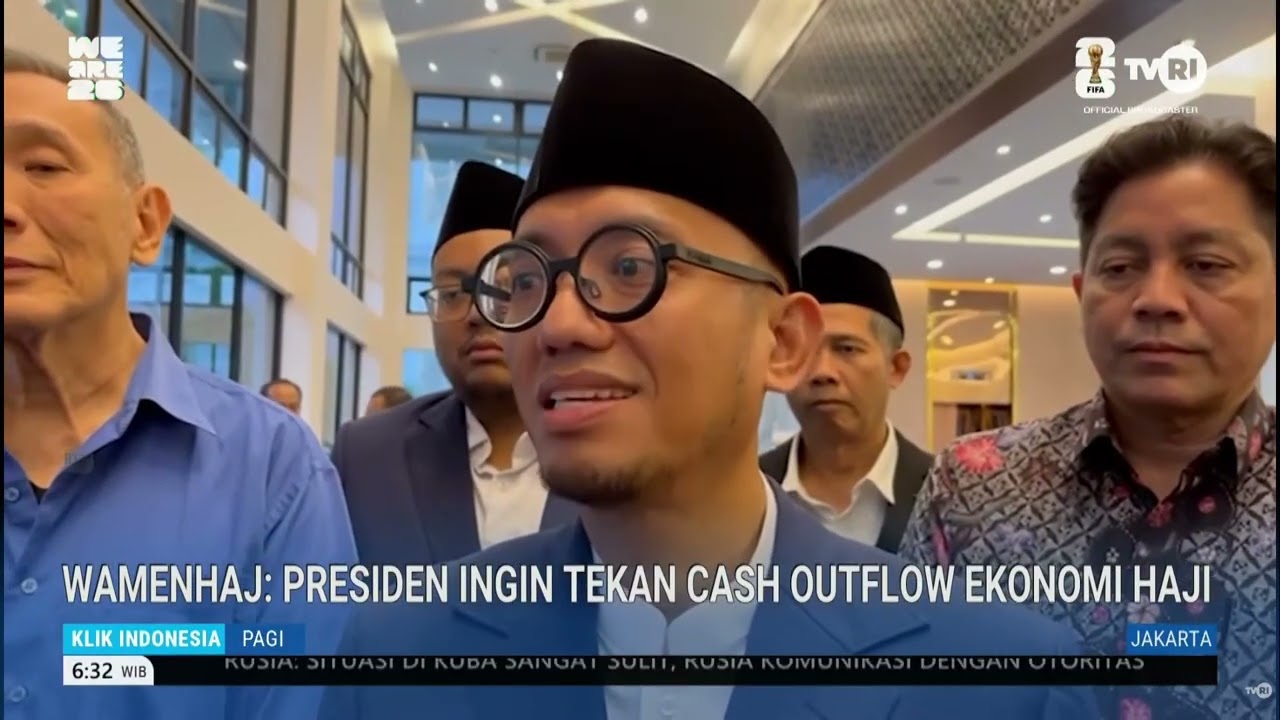 WAMENHAJ: PRESIDEN INGIN TEKAN CASH OUTFLOW EKONOMI HAJI