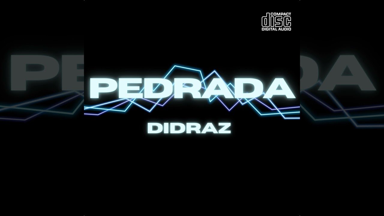 DiDRAZ- PEDRADA (Vídeo Oficial)