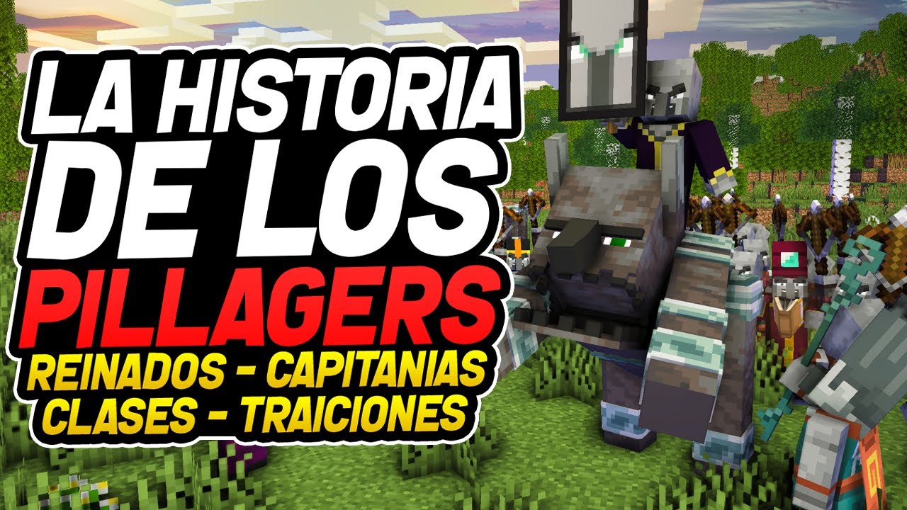 La Historia de los Pillagers - (Origen, Reinados, Capitan&iacute;as, Clases de guerrero, Pactos) Parte 02