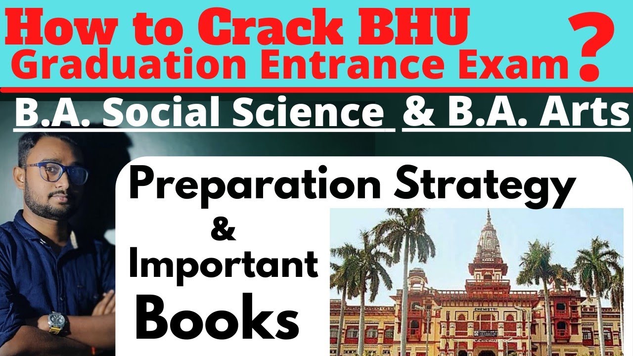 BHU Graduation Entrance Exam Preparation Strategy & Imp. Books l B.A. Social Science & B.A. Arts