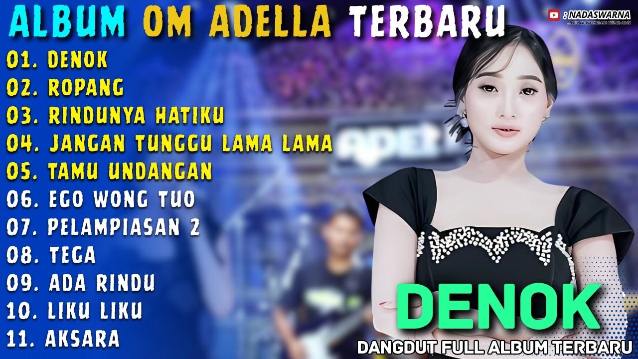 DENOK - ROPANG - RINDUNYA HATIKU || Difarina Indra Adella || Nadaswarna Full Album Terbaru 2026