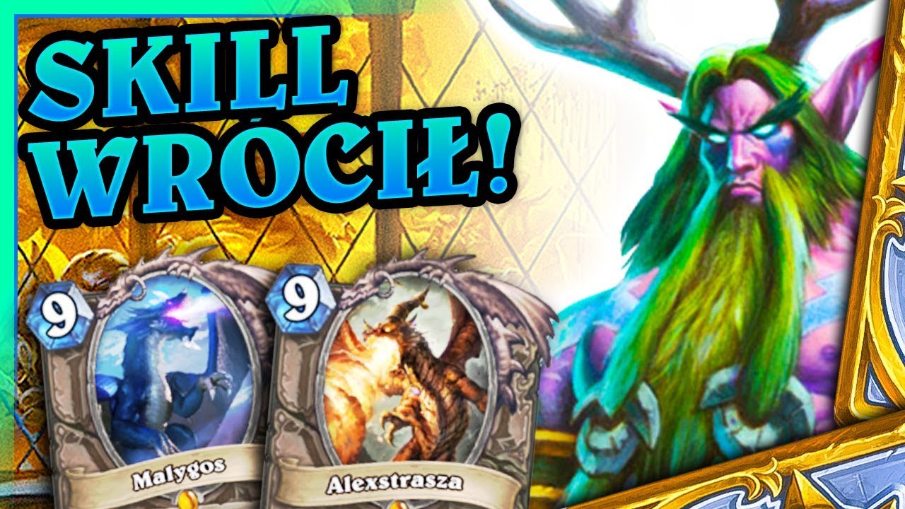 Skill wr&oacute;cił dzięki Malygosowi! - Quest Malygos druid - Hearthstone Deck (Saviors of Uldum)
