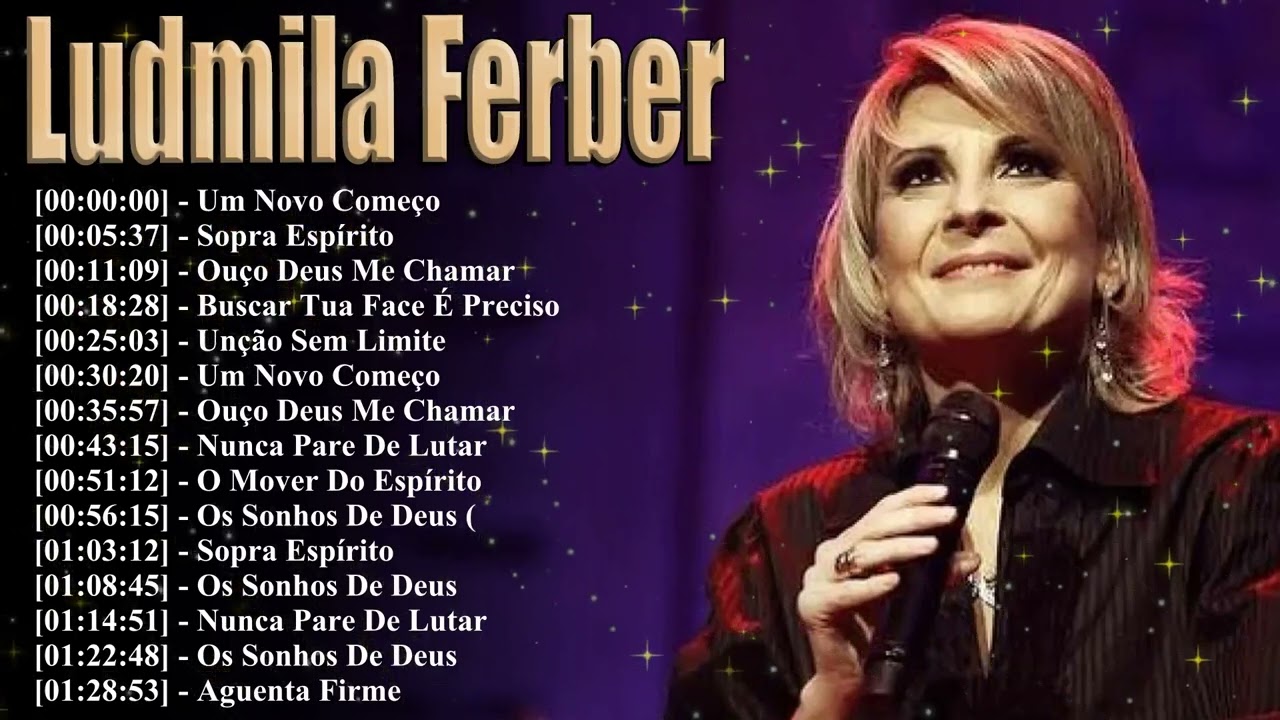 As 15 Melhores Músicas De Ludmila Ferber 2026 | Coleção Definitiva De Louvor E Adoração Nacional