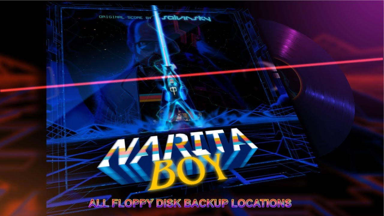 Narita Boy walkthrough - All floppy disk back up locations - How to get Retrieving memory trophy