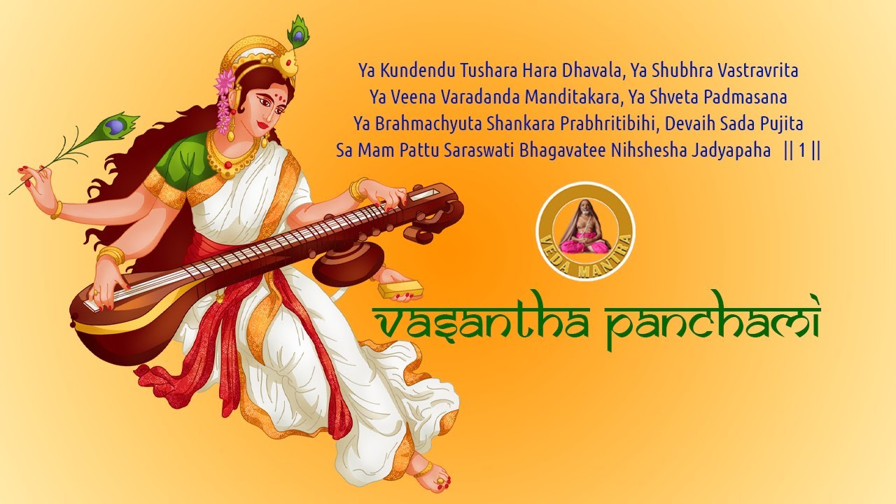 Significance and Meaning of Vasant Panchami | Sri Panchami | Goddess of Knowledge | Vedamantra