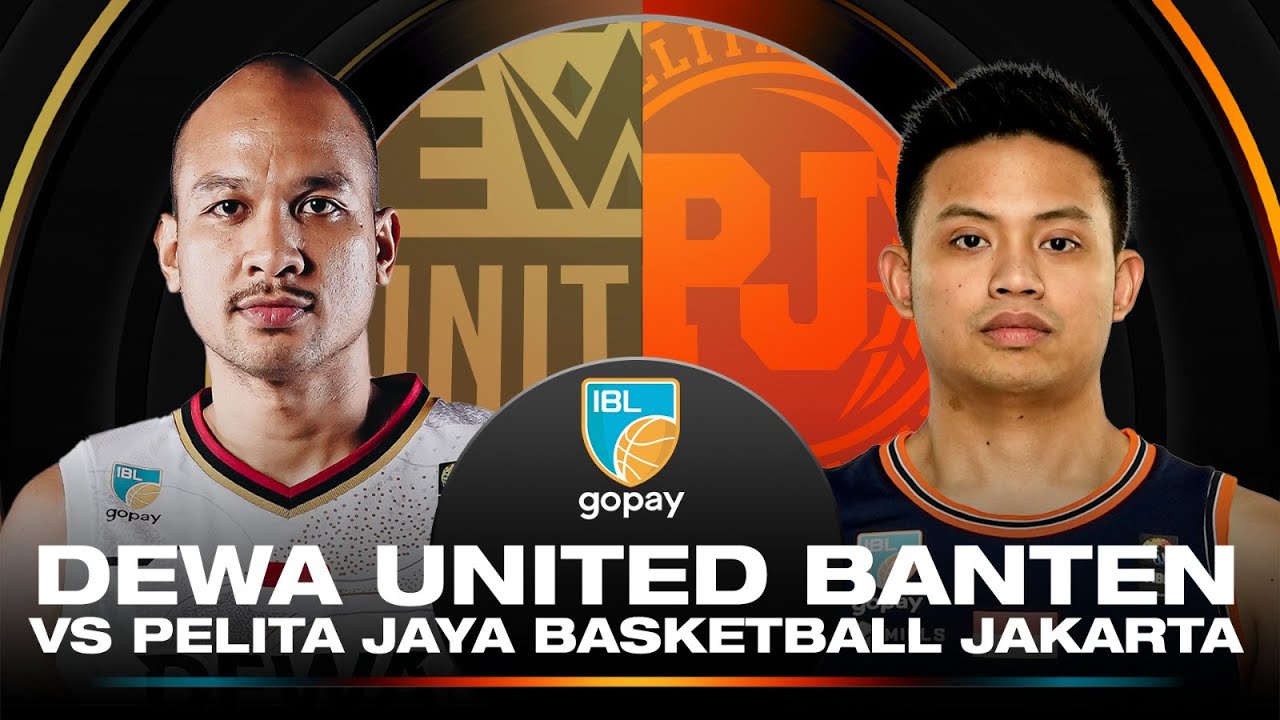 DEWA UNITED BANTEN VS PELITA JAYA BASKETBALL JAKARTA | IBL GOPAY 2025