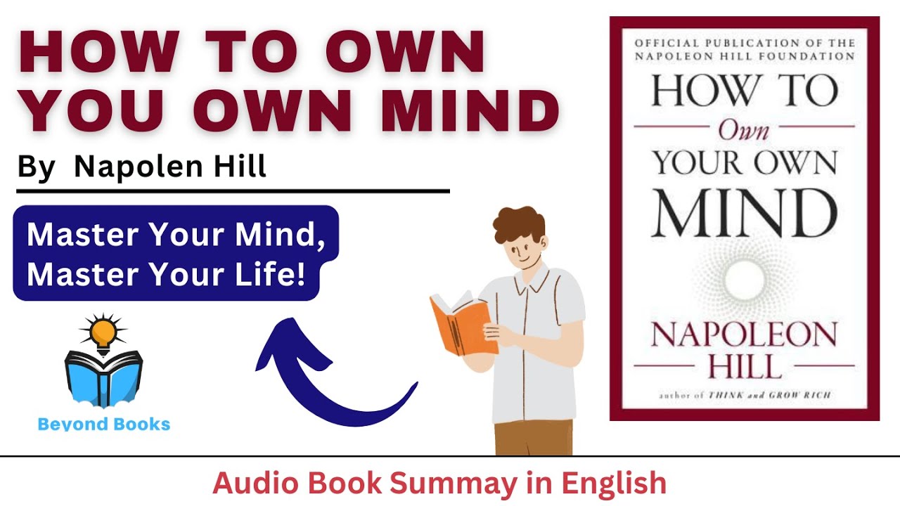 How to Own Your Own Mind by Napoleon Hill | Full Book Summary in English | Audio Book | Beyond Books