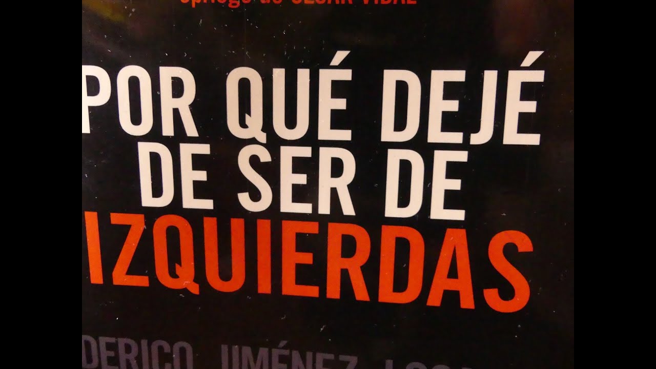 Varios - Por qué dejé de ser de izquierdas