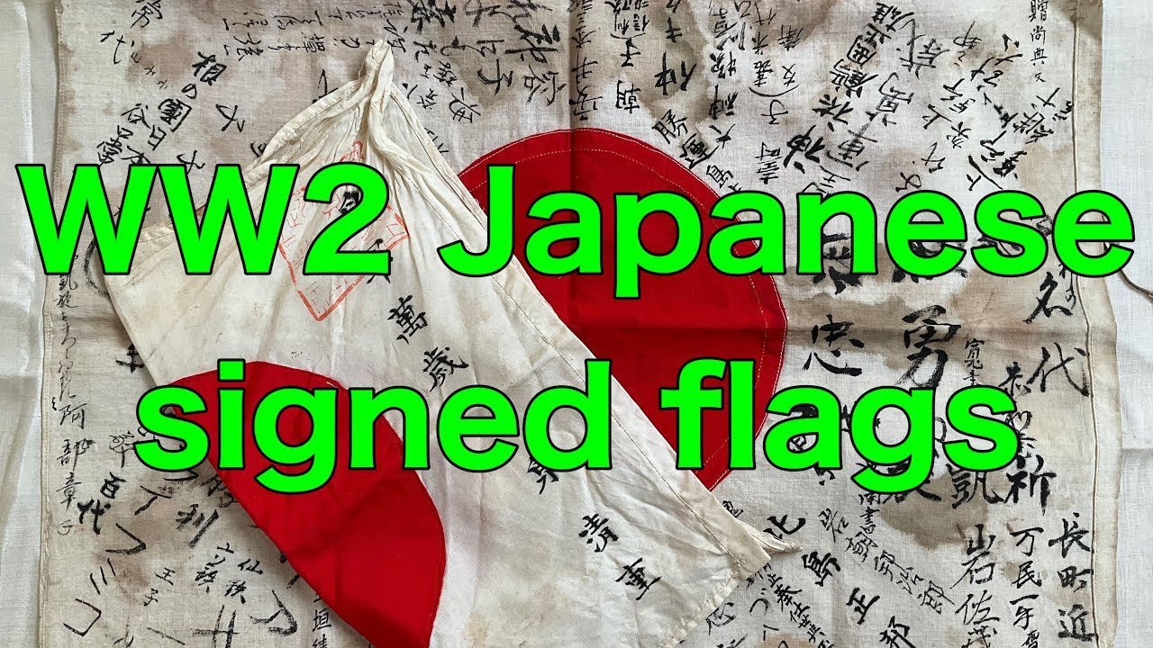 WW2 Japanese signed flags.