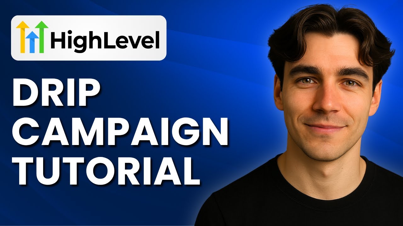 How To Perform Drip Campaigns In GoHighLevel Email Marketing (Tutorial 2025)