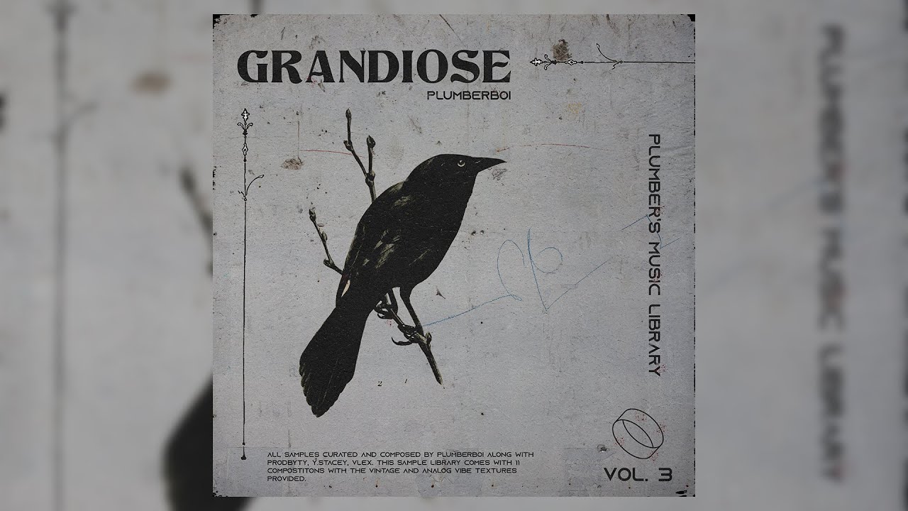 (FREE) SAMPLE PACK/LOOP KIT PLUMBER'S MUSIC LIBRARY - "GRANDIOSE"(NAMI,CUBEATZ, FRANK DUKES, PVLACE)