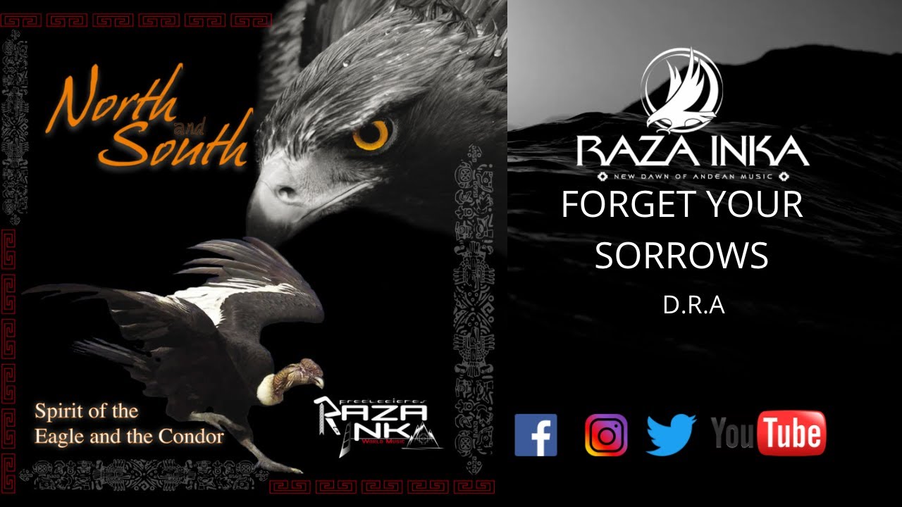 FORGET YOUR SORROWS II COVER BY RAZA-INKA II North and South II FLÛTE II QUENACHO II
