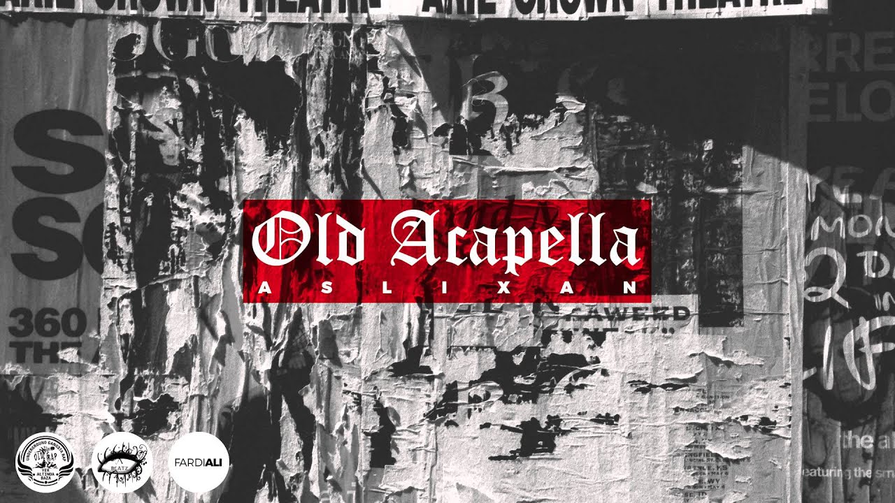 Aslixan (OLD RAP) - Old Acapella