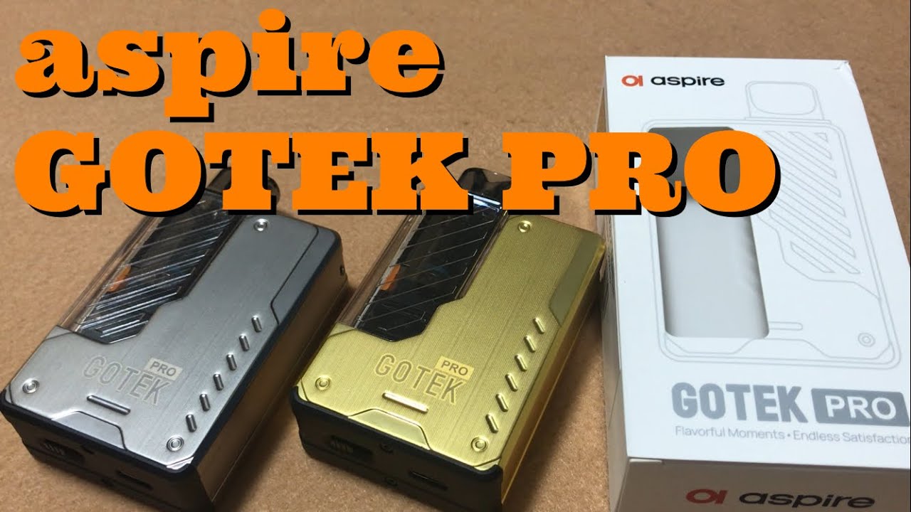 aspire  GOTEK PRO【開封レビュー】