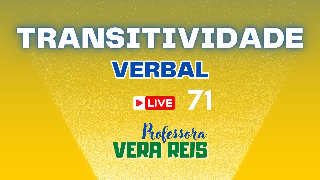 LIVE  71  -  TRANSITIVIDADE. VERBAL