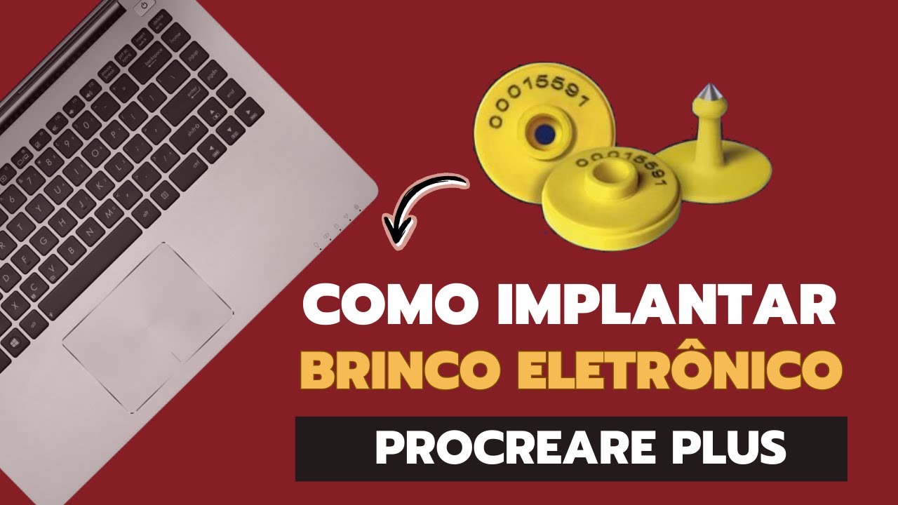 Como Implantar Brinco Eletrônico no Procreare Plus - Dica Rápida!