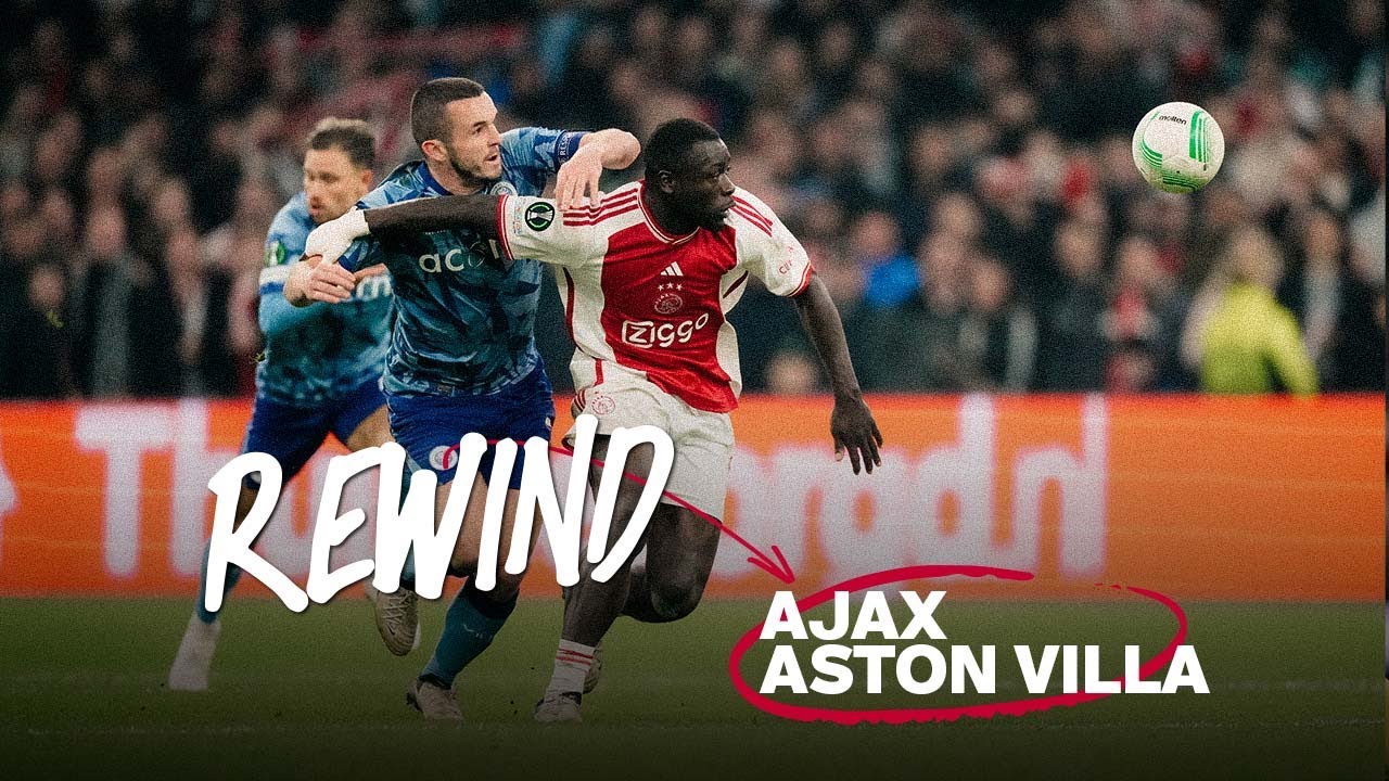 All eyes on next week 👀 | Rewind Ajax - Aston Villa  🎞