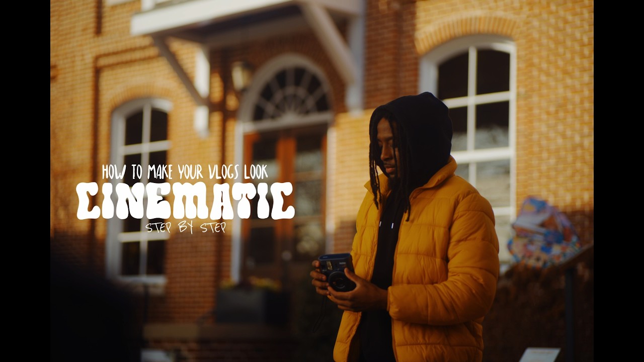 HOW to make YOUR VLOGS look CINEMATIC | Step by Step Tutorial