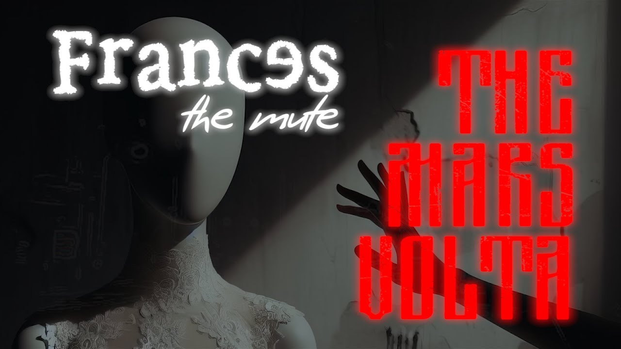Frances the Mute (Single) The Mars Volta - Lyric Fan made Video