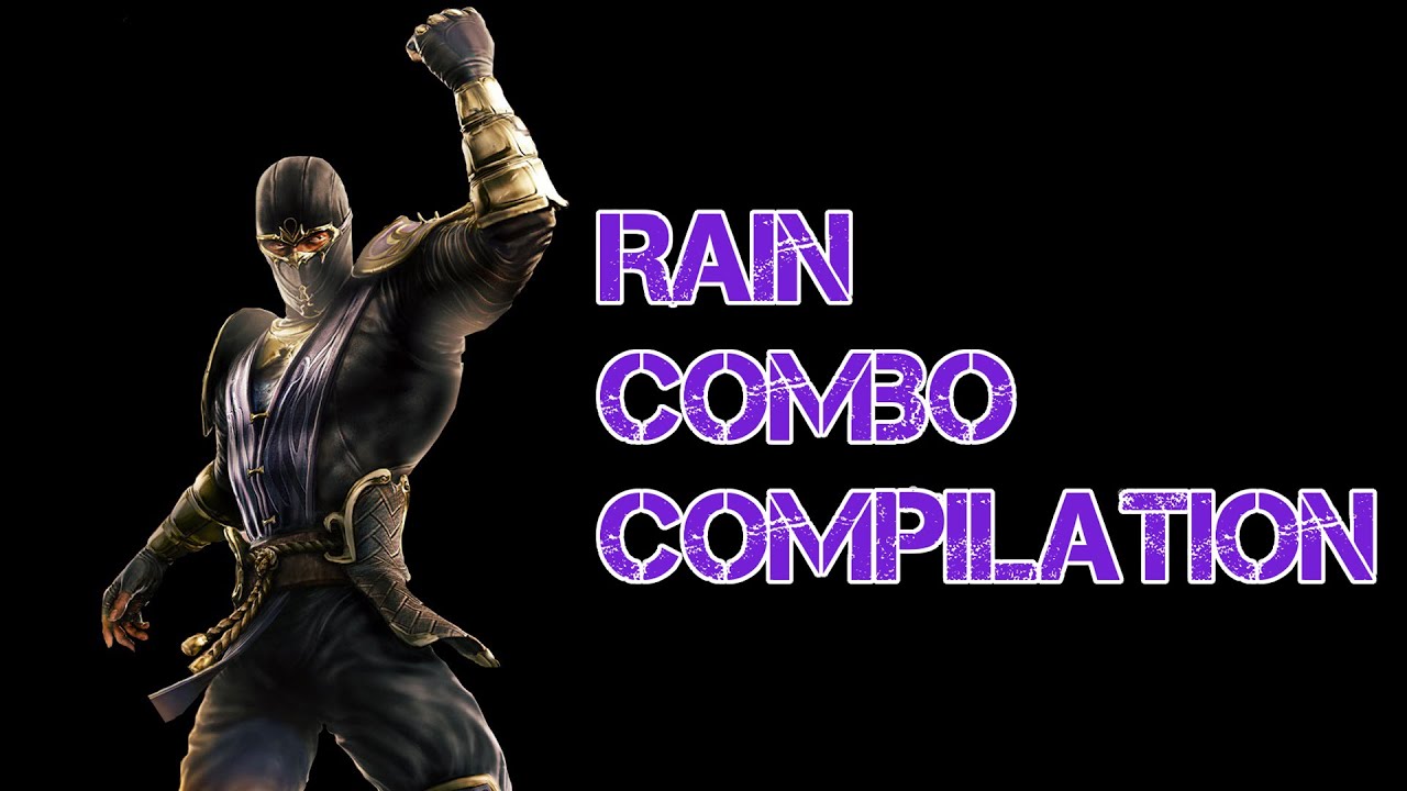 Mortal Kombat 9 - Rain: Combo Compilation [2015] [60 FPS]