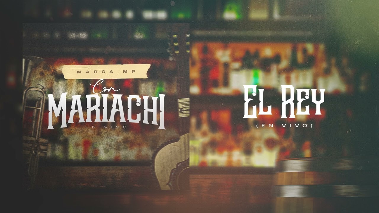 Marca MP - El Rey (En Vivo)