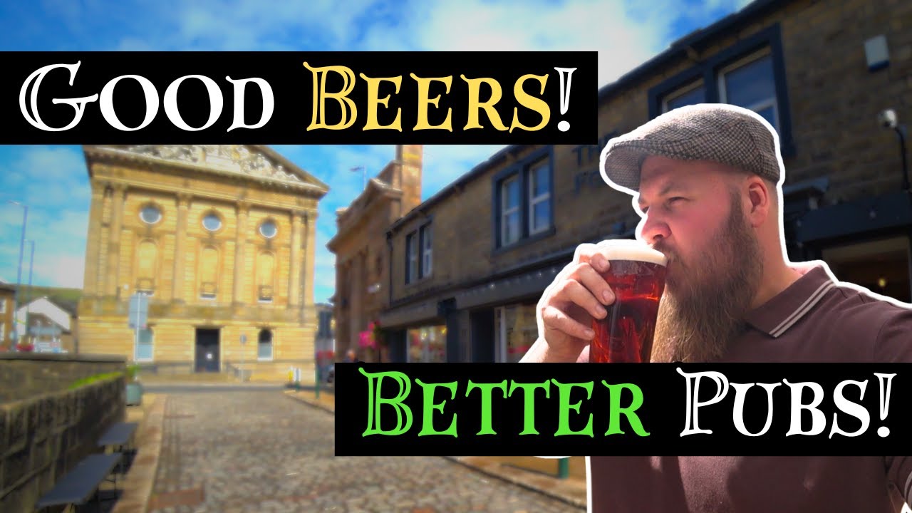 Looking for the... Beer Necessities! - Todmorden Pub Crawl