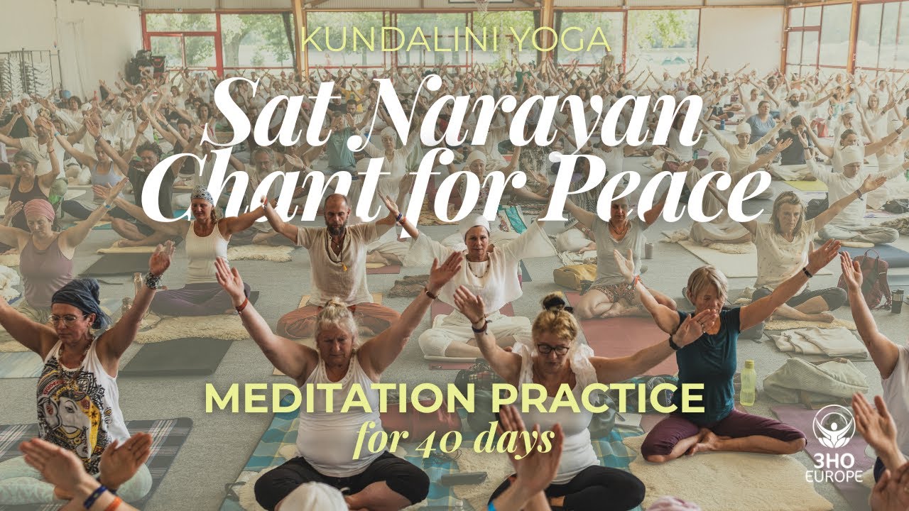 Sat Narayan, Chant for Peace - Meditation