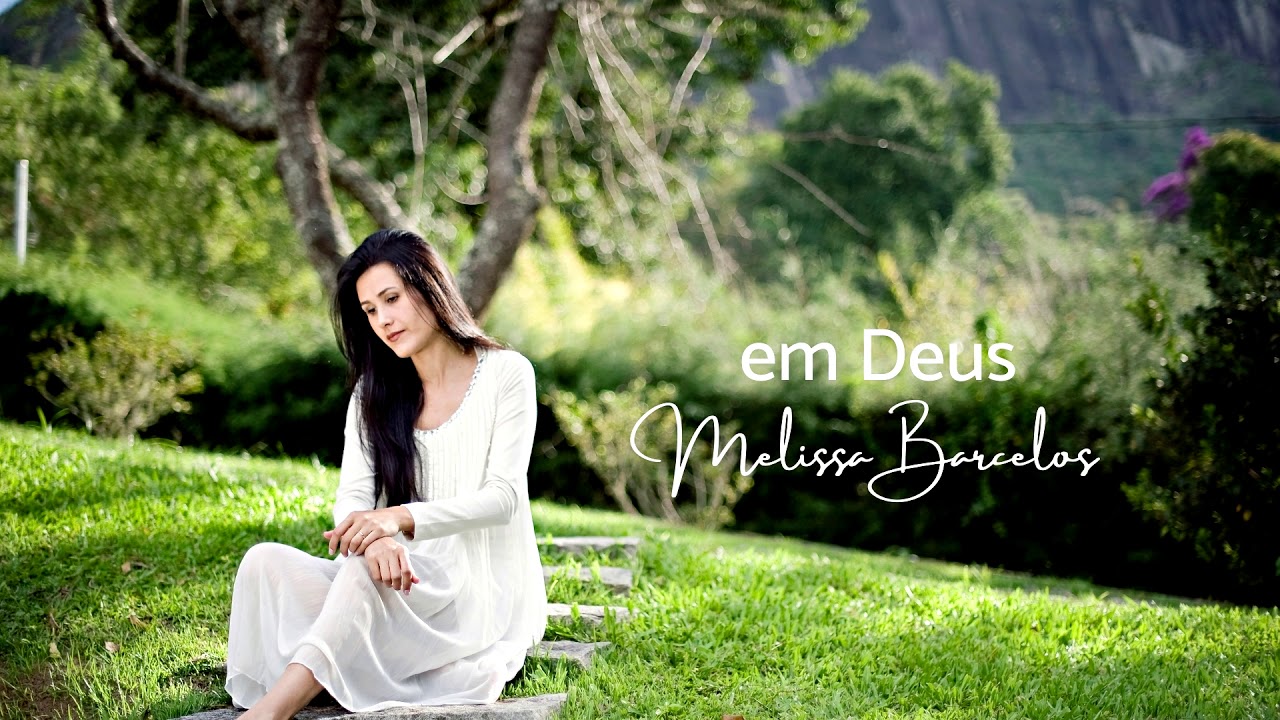 Em Deus | Áudio Original | Melissa Barcelos