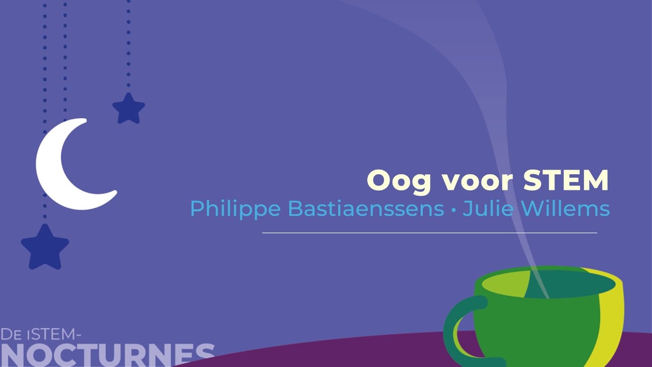 iSTEM-nocturne - Oog voor STEM