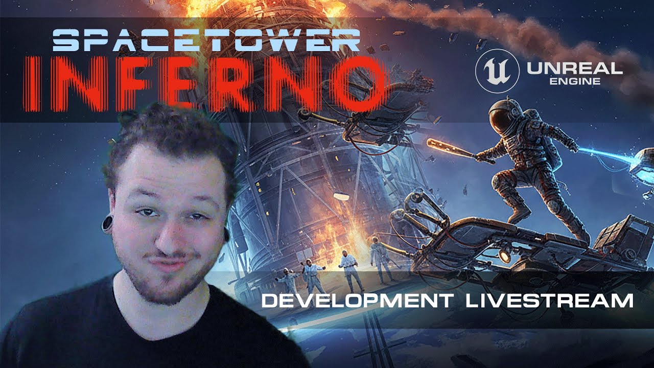 Spacetower Inferno - Episode 1 - Unreal Engine 5 GameDev Livestream