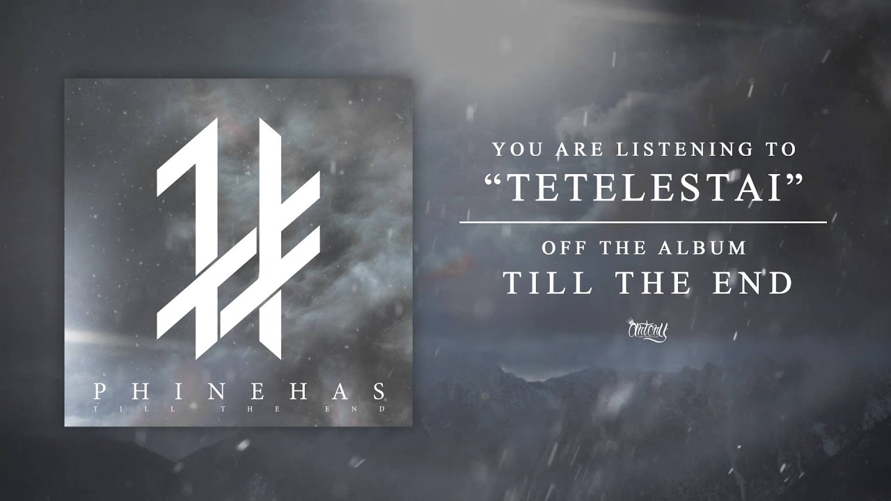 Phinehas - Tetelestai (Track Video)