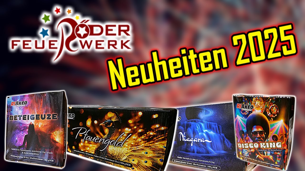 R&Ouml;DER FEUERWERK NEUHEITEN 2025 IM TEST