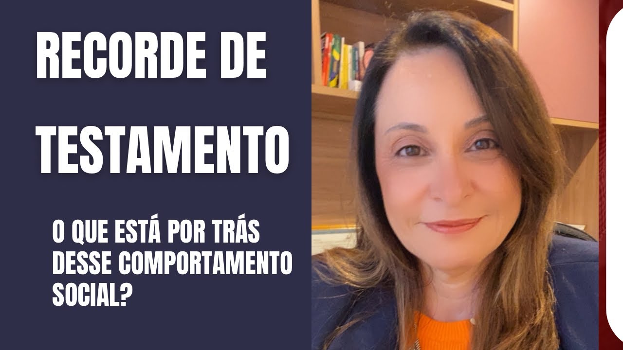 Recorde de Testamento nos Brasil 