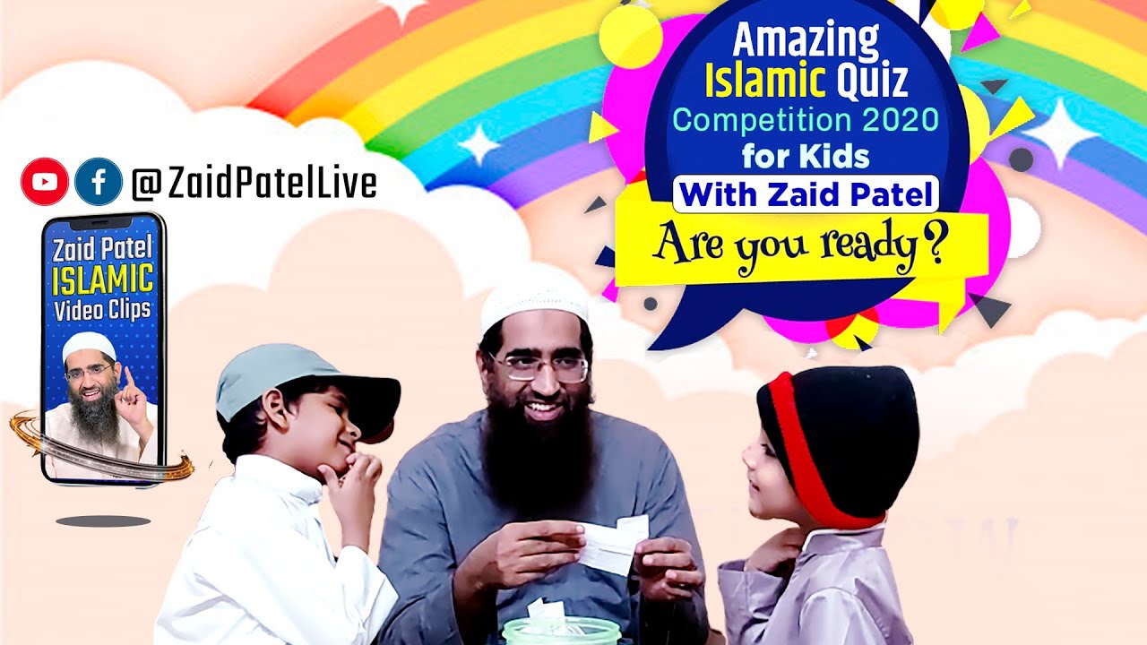Amazing Islamic Quiz Competition 2020 for Kids with Zaid Patel