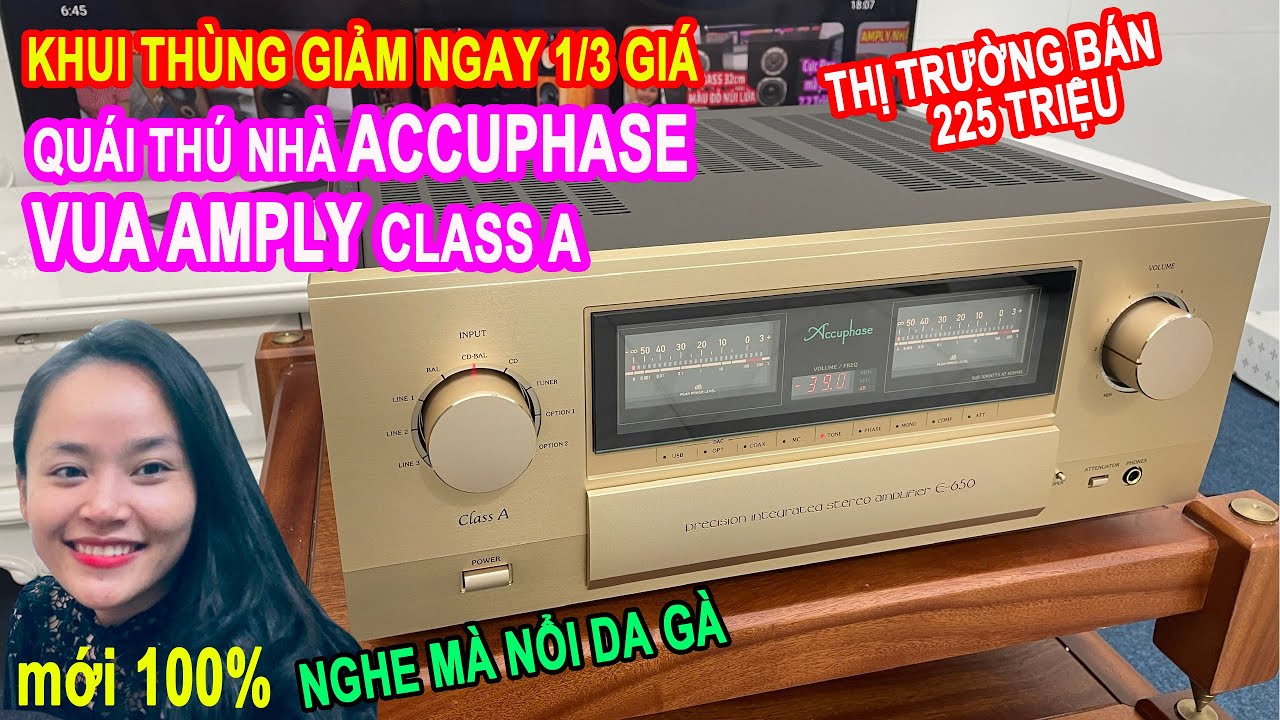 VUA AMPLY ACCUPHASE E650 - GIẢM LUÔN 1/3 GIÁ Amply HIEND CỰC KHỦNG Đặc Trị Loa Cao Cấp
