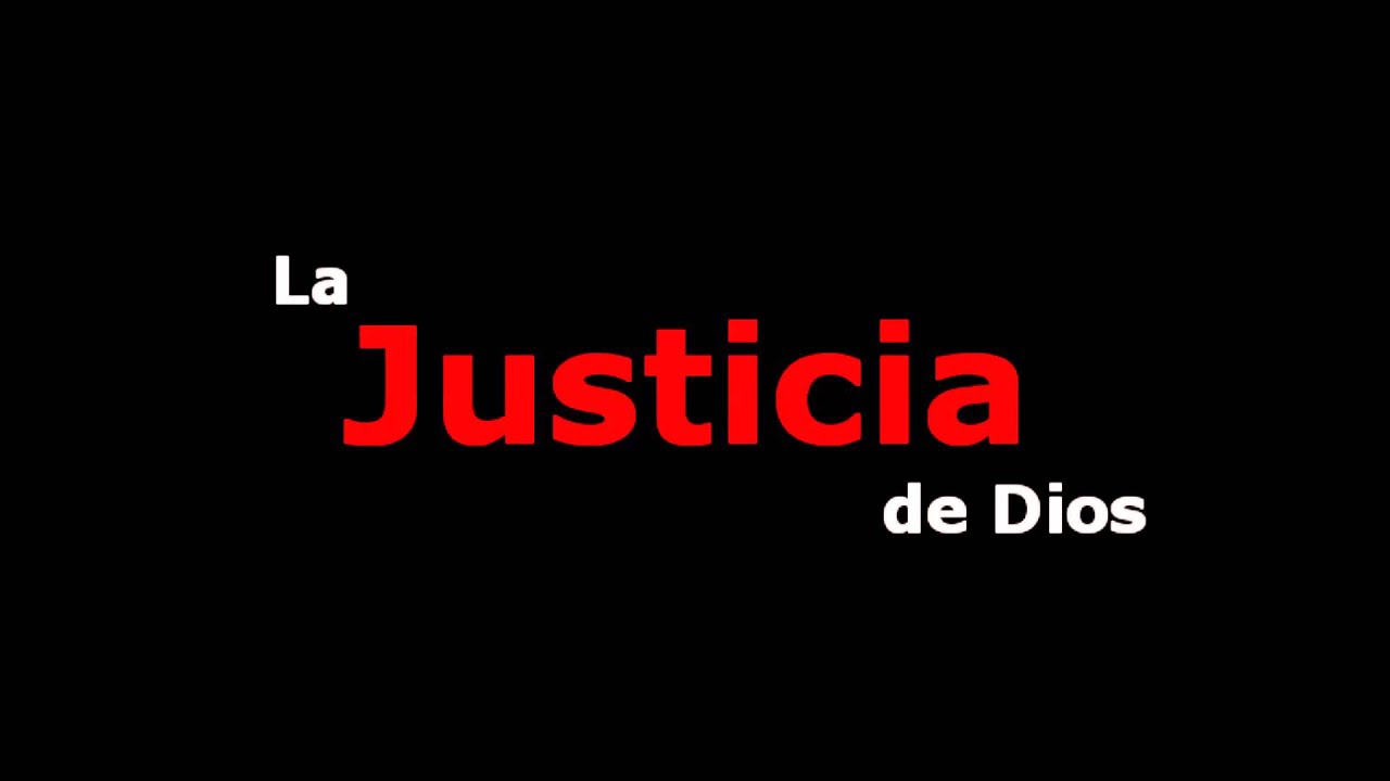 LA JUSTICIA DE DIOS Enrique Bremer
