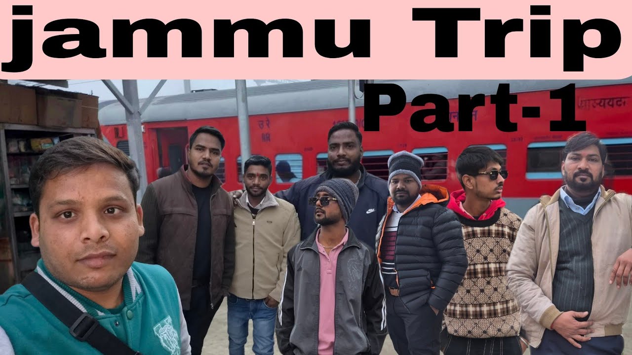Jammu Trip Part-1||