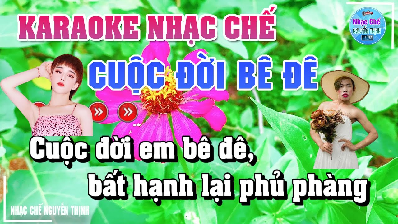 Karaoke Cuộc Đời Em Bê Đê - Karaoke Nhạc Chế LGBT Hay Nhất Mọi Thời Đại