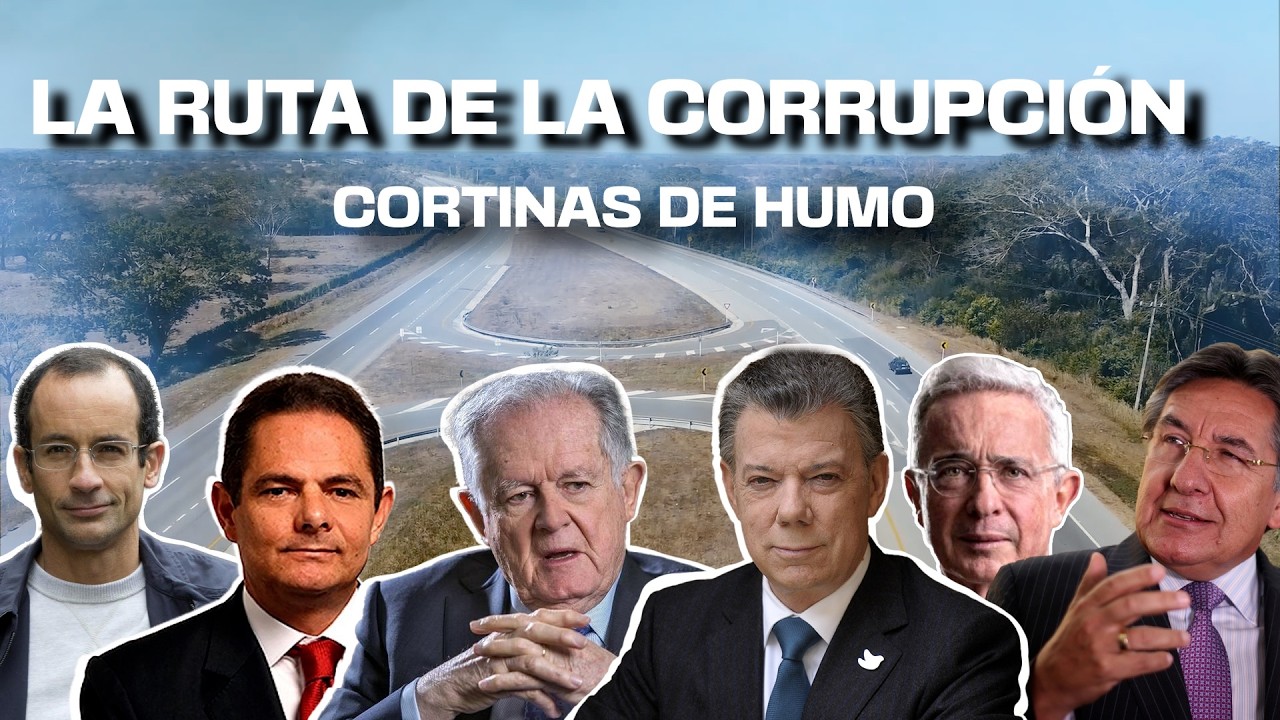 Cortinas de humo - La Ruta de la Corrupción