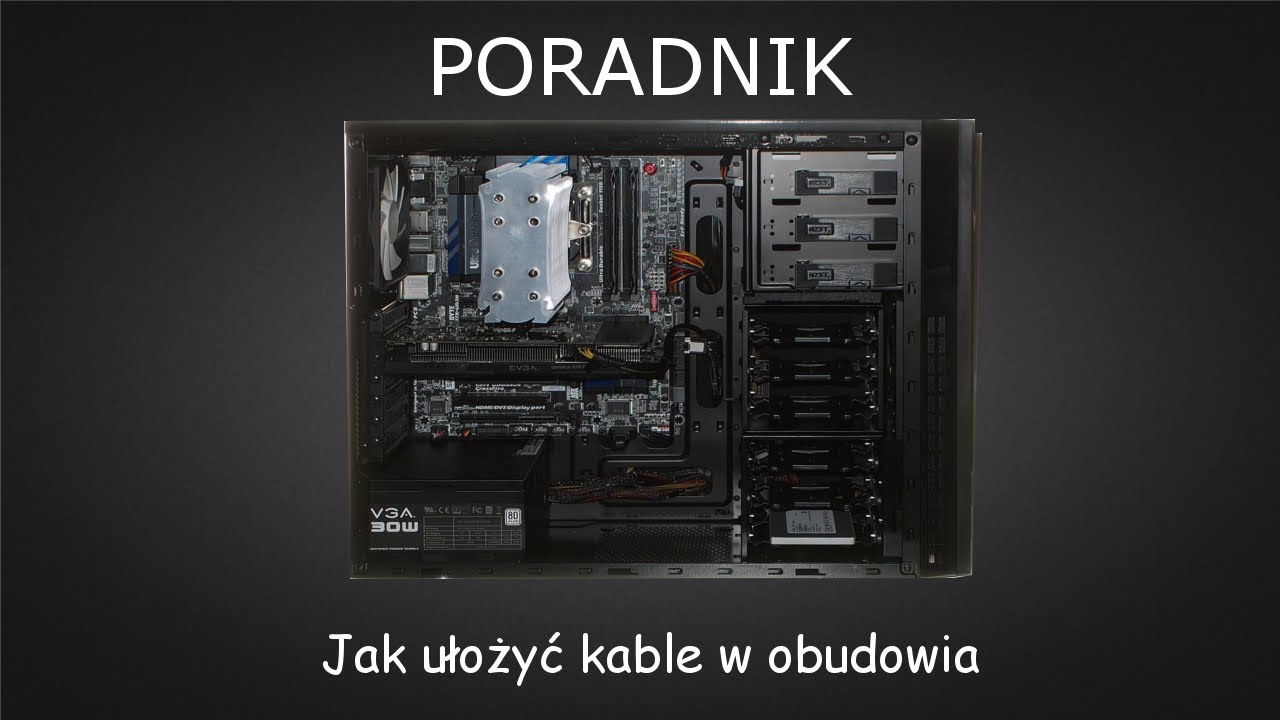 Poradnik #15 - Jak ułożyć kable w obudowie /w SPC Regnum RG1W