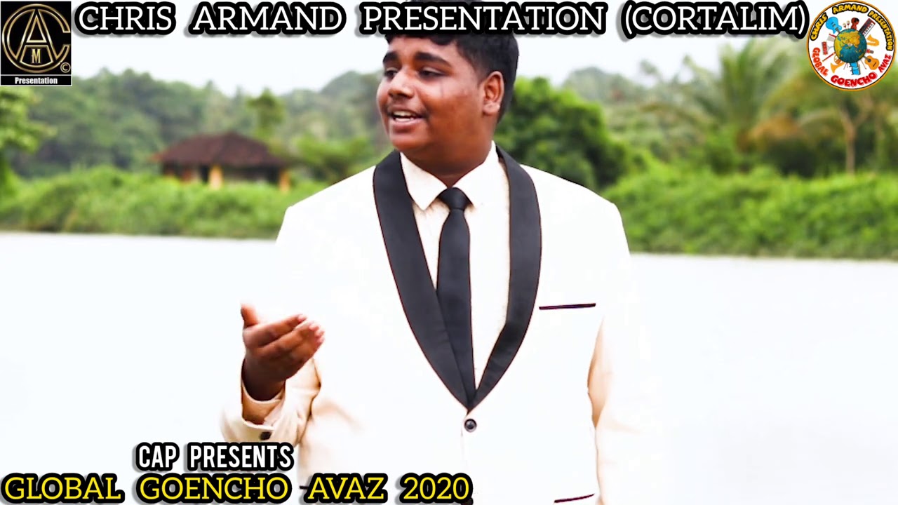 46 CAP-GLOBAL GOENCHO AVAZ-MOG-PIERSON BARRETO-NEW KONKANI SONG2020