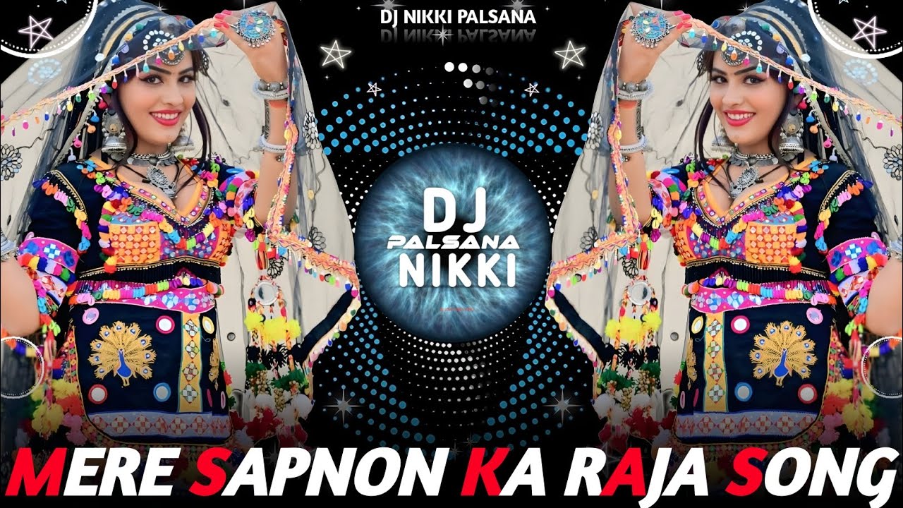 ❣️MERE SAPNON KA RAJA REMIX 🔥OLD IS GOLD HITS💞 TOP HIGH BASS REMIX❣️DJ NIKKI PALSANA👑