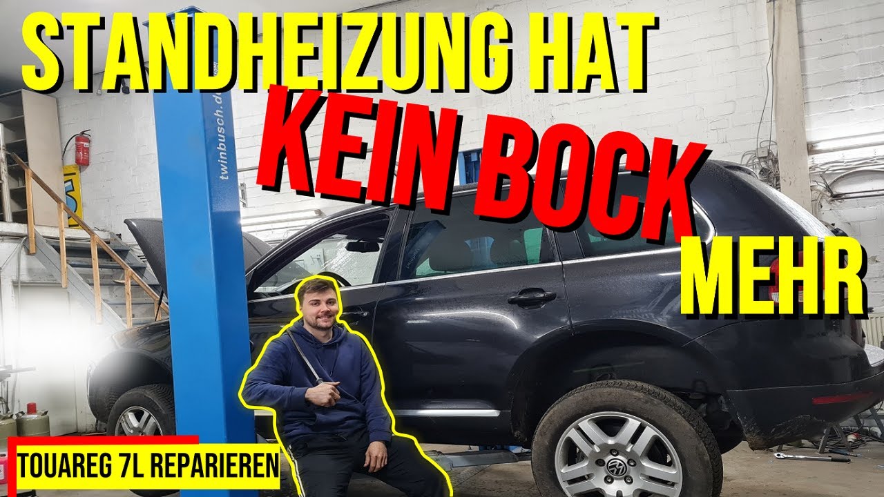 ich REPARIERE die Standheizung | Geht sie danach? - Touareg 7l Zuheizer aufrüsten auf Standheizung