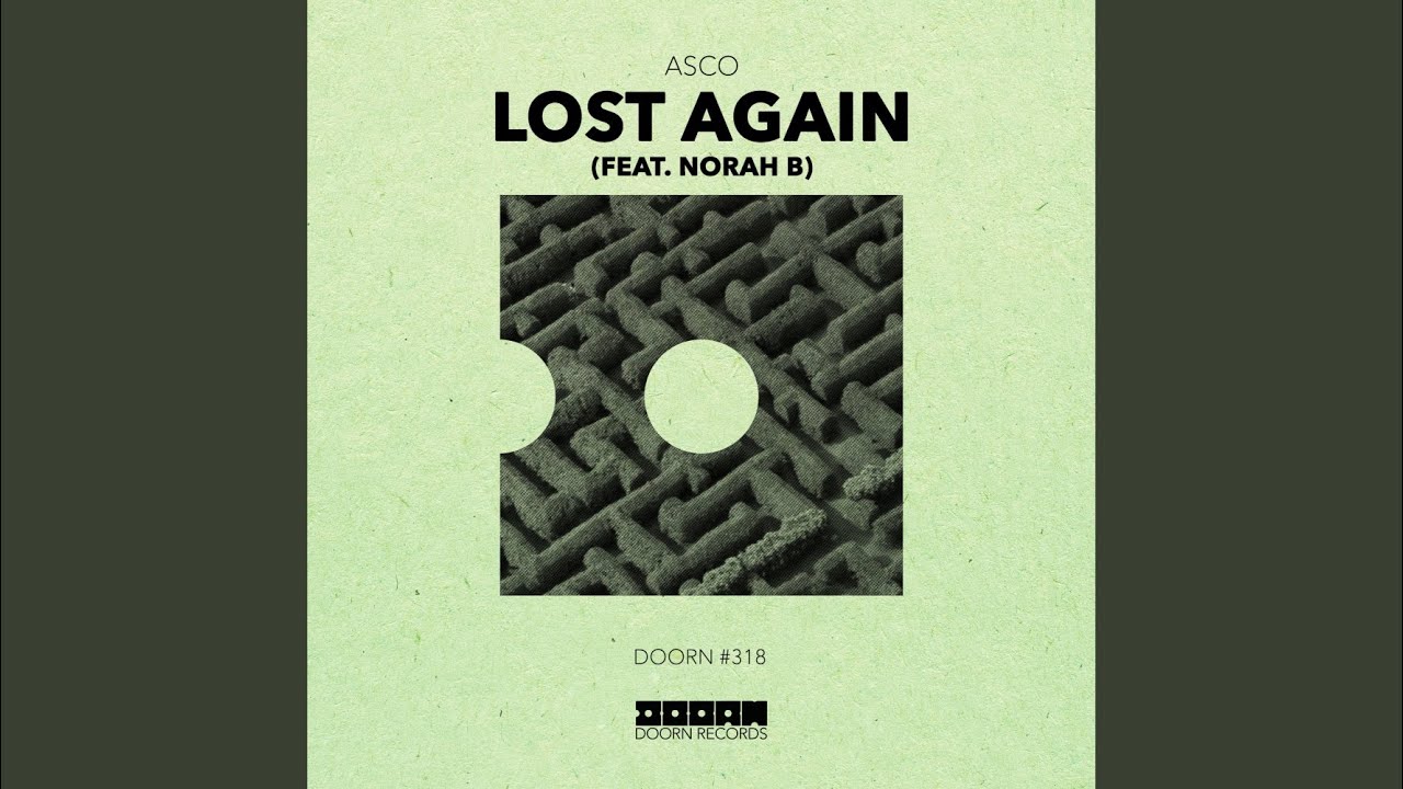 Lost Again (feat. Norah B)