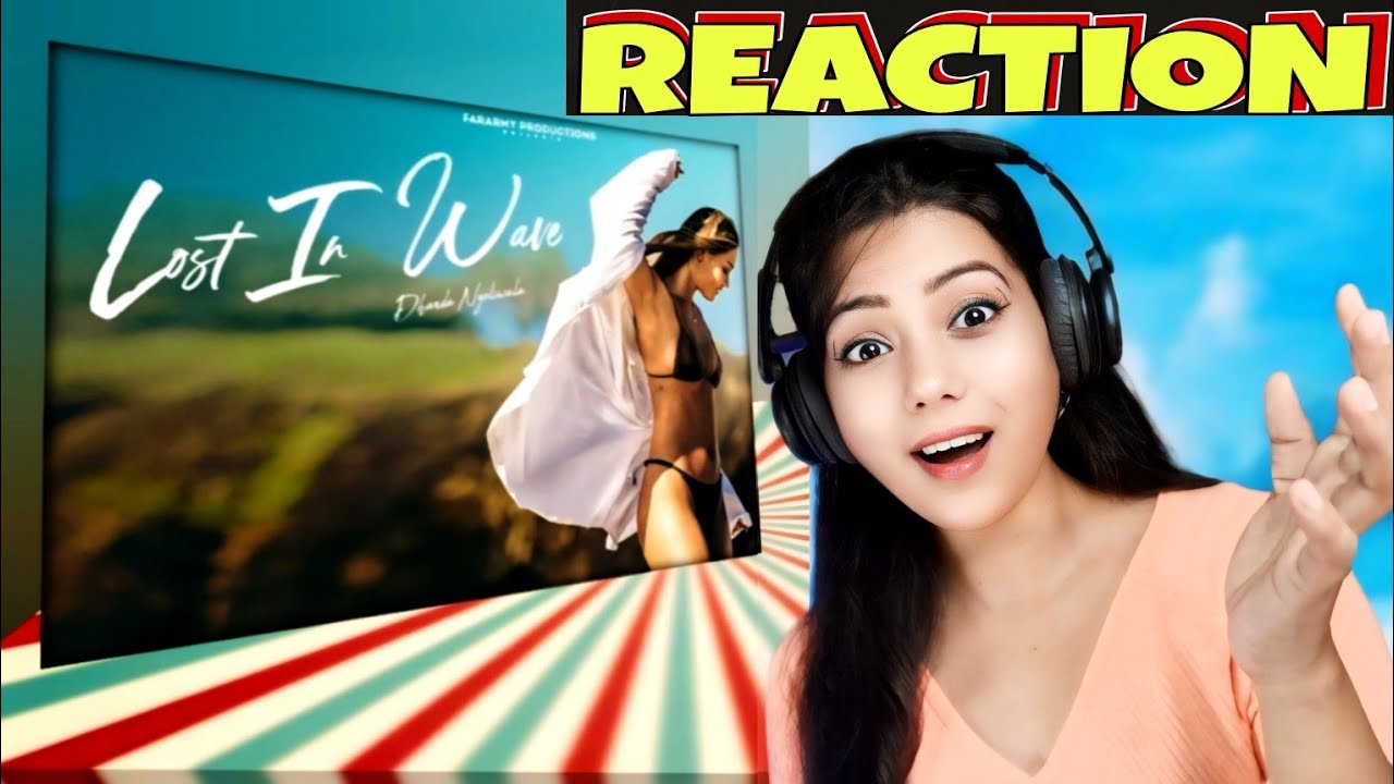 Lost In Wave - Dhanda Nyoliwala | Nishati React
