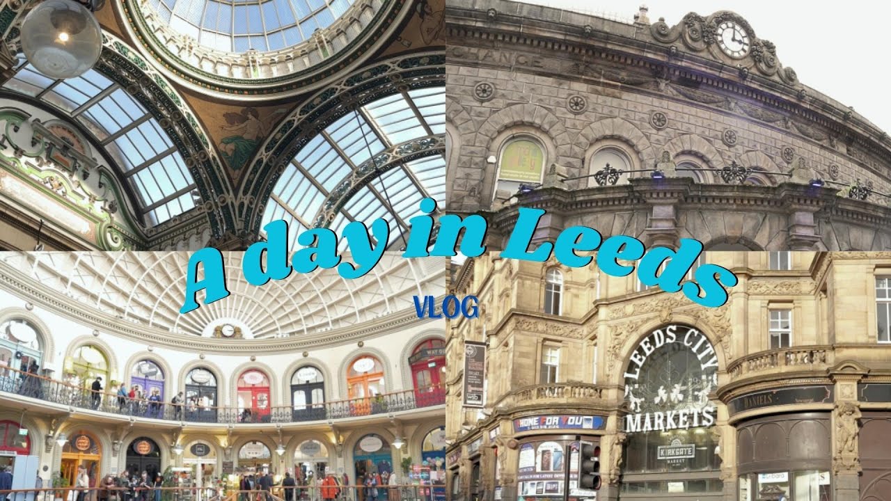 🇬🇧英國旅遊Vlog | 活力都市列斯一日遊 | A day in Leeds Vlog | nikki&kiho