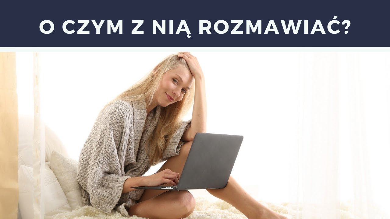 O Czym Rozmawiać z Dziewczyną Na Randce? Oto 4 Tematy Do Rozmowy!