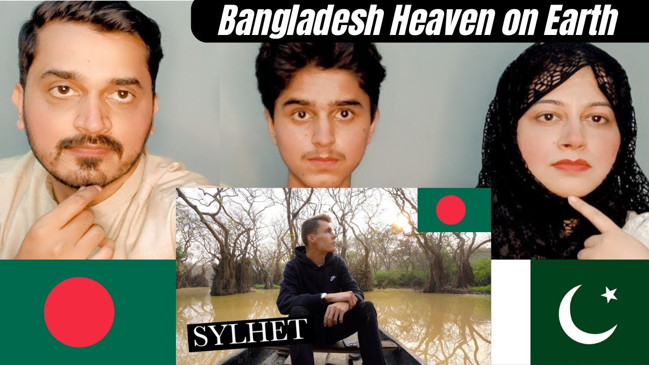 Pakistani Reacts to Beauty of Sylhet Bangladesh | Most peaceful city of Bangladesh